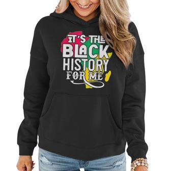 Its Black History For Me African Pride Bhm V2 Women Hoodie - Seseable
