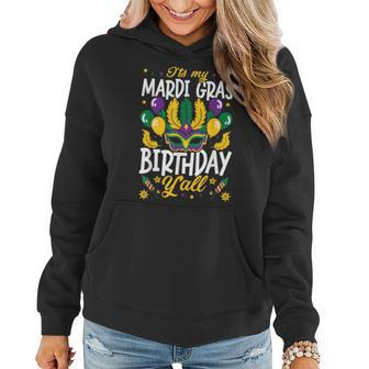 Its Mardi Gras Birthday Yall Mask Jester Hat Mardi Beads Women Hoodie - Seseable