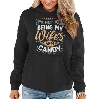 Its Not Easy Being My Wifes Arm Candy Husband And Wife Women Hoodie | Mazezy
