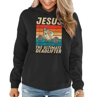 Jesus The Ultimate Deadlifter Funny Vintage Gym Christian  Women Hoodie
