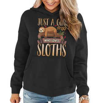 Just A Girl Who Loves Sloths Gift Cute Sloth Lover Mom Kids Women Hoodie - Seseable