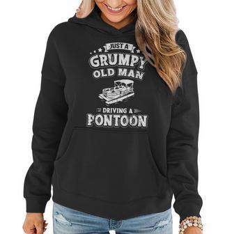 Just A Grumpy Old Man Driving Pontoon Funny Retirement Boat Women Hoodie - Thegiftio UK