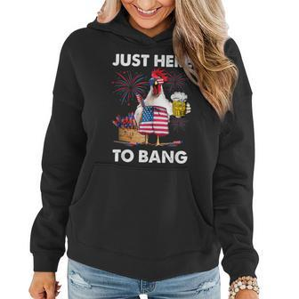 Just Here To Bang Usa Flag Funny 4Th Of July Chicken Beer Women Hoodie Graphic Print Hooded Sweatshirt - Thegiftio UK