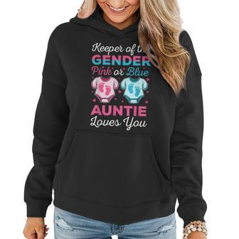 Keeper Of The Gender Auntie Loves You Baby Announcement Aunt Women Hoodie | Mazezy