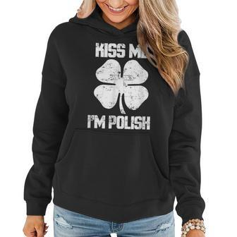 Kiss Me Im Polish St Patricks Day Clothes Women Hoodie - Seseable
