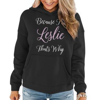 Leslie Name Personalized Women Cute Pink Girl Custom Women Hoodie - Seseable