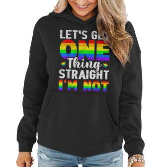 Lets Get One Thing Straight Im Not Lgbt Rainbow Flag Gay Les Women Hoodie | Mazezy
