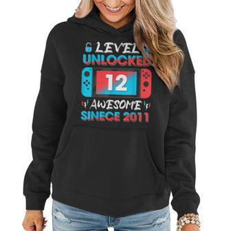 Level 12 Unlocked Awesome Since 2011 12Th Birthday Gaming V2 Women Hoodie - Seseable