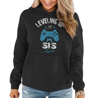 Leveling Up To Sis Again 2019 Promoted To Sister Women Hoodie | Mazezy