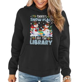 Librarian Theres Snow Place Like The Library Christmas Women Hoodie Graphic Print Hooded Sweatshirt - Thegiftio UK