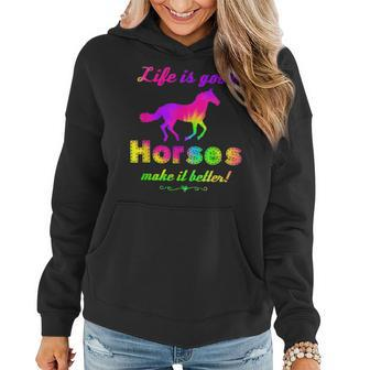 Life Is Good Horses Make It Better Horse Equestrian Women Hoodie | Mazezy