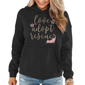 Love Adopt Rescue Cat Pet Owner Rescue Mom Or Dad Women Hoodie - Seseable