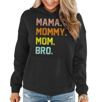 Mama Mommy Mom Bro Mothers Day Women Hoodie - Thegiftio UK