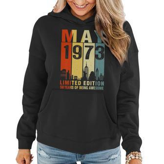 May 1973 50 Years Of Being Awesome Vintage Women Hoodie | Mazezy