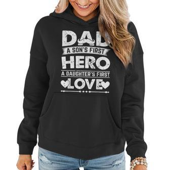 Mens Dad Sons First Hero Daughters First Love Fathers Day Shirt Women Hoodie | Mazezy