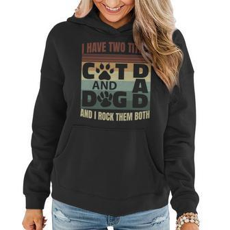 Mens I Have Two Titles Dog Dad And Cat Dad And I Rock Them Both Women Hoodie - Seseable