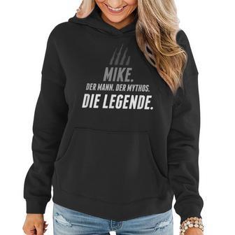 Mike Name Lustiger Spruch Vorname Geschenk Frauen Hoodie - Seseable