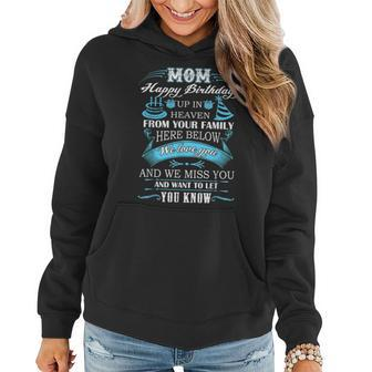 Mom Happy Birthday Up In Heaven We Love You And We Miss You Women Hoodie | Mazezy