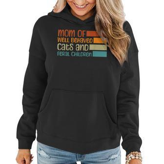 Mom Of Cats And Feral Children Cat Mom Funny Mothers Day Women Hoodie | Mazezy