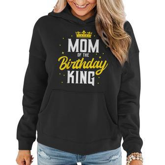 Mom Of The Birthday King Party Crown Bday Celebration Women Hoodie - Seseable