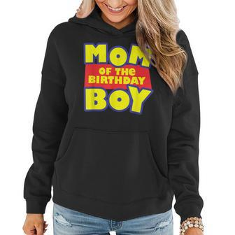 Mom Of The Toy Birthday Story Boy Gift Women Hoodie | Mazezy