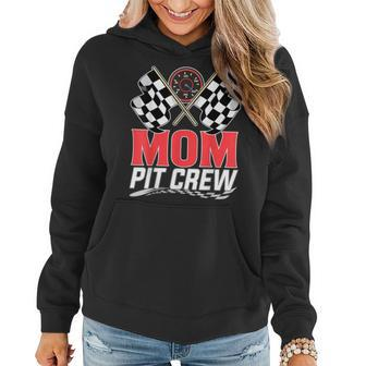 Mom Pit Crew Race Car Birthday Party Racing Family Women Hoodie | Mazezy