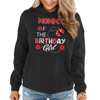 Mommy Of The Birthday Girl - Family Ladybug Birthday Women Hoodie | Mazezy
