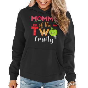 Mommy Of The Twotti Frutti 2Nd Birthday Party Fruit Themed Women Hoodie | Mazezy CA