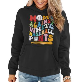 Moms Against White Baseball Pants Mothers Day Women Hoodie | Mazezy