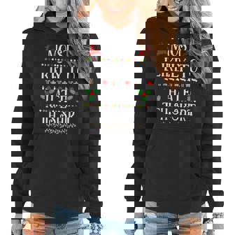 Most Likely To Hate This Funny Christmas Women Hoodie - Thegiftio