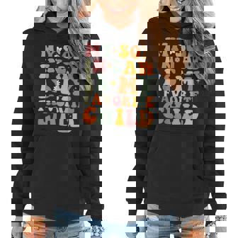 Mother In Law Groovy My Son In Law Is My Favorite Child Women Hoodie | Mazezy