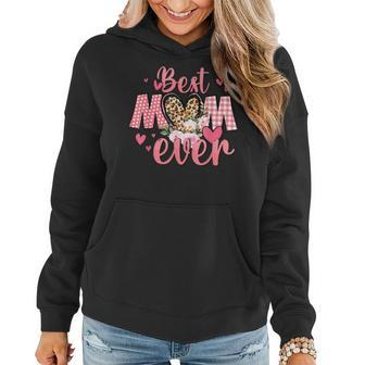 Mothers Day Best Mom Ever From Daughter Son Mom Kids Grandma Women Hoodie | Mazezy