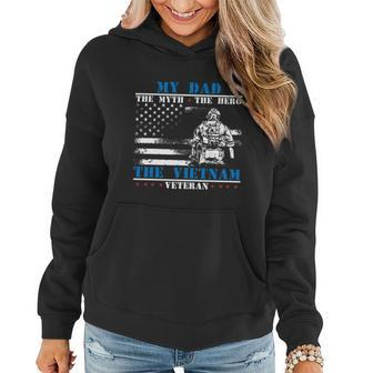 My Dad The Myth The Hero The Legend Fathers Day Veteran Cute Gift Women Hoodie - Monsterry UK