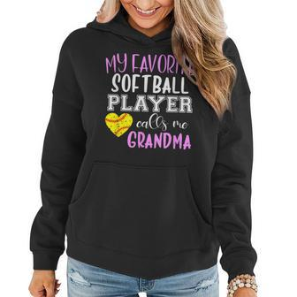 My Favorite Softball Player Call Me Grandma Women Hoodie | Mazezy