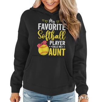 My Favorite Softball Player Calls Me Aunt Softball Lover Mom Women Hoodie | Mazezy AU