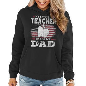 My Favorite Teacher Calls Me Dad Usa Flag Dad Father Gift Gift For Mens Women Hoodie | Mazezy