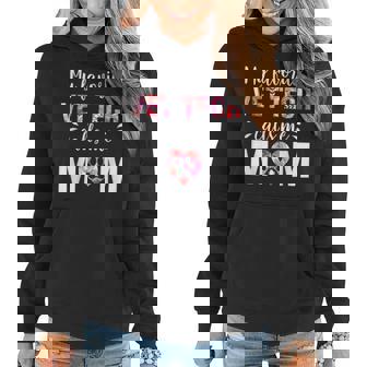 My Favorite Vet Tech Calls Me Mom Mothers Day Funny Women Hoodie - Thegiftio UK