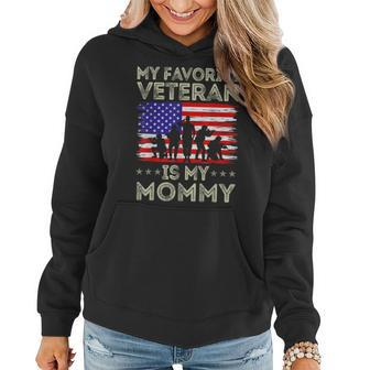 My Favorite Veteran Is My Mommy American Flag Veterans Day Women Hoodie - Seseable