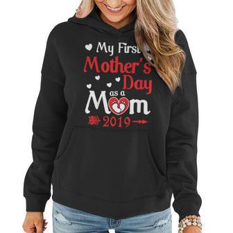 My First Mothers Day As A Mom 2019 Happy Love Mama Shirt Women Hoodie | Mazezy AU