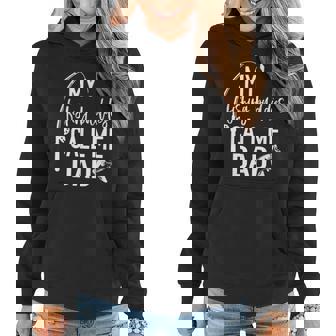 My Fishing Buddies Call Me Dad Father Day Birthday Women Hoodie - Seseable