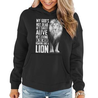 My Gods-Not-Dead Hes Surely Alive Christian Jesus Lion Women Hoodie - Seseable