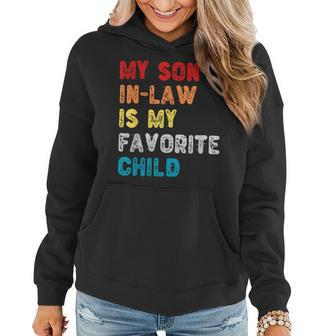 My Son In Law Is My Favorite Child For Mother-In-Law Women Hoodie | Mazezy