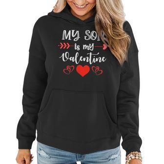 My Son Is My Valentine Mom Dad Valentines Day V2 Women Hoodie - Seseable