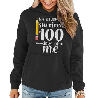 My Students Survived 100 Days Of Me Funny Teacher V2 Women Hoodie - Seseable