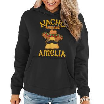 Nacho Average Amelia Personalized Name Funny Taco Women Hoodie Graphic Print Hooded Sweatshirt - Thegiftio UK