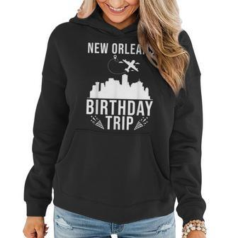 New Orleans Birthday Design New Orleans Birthday Trip Women Hoodie Graphic Print Hooded Sweatshirt - Thegiftio UK