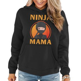 Ninja Mama Funny Mothers Day Funny Mom Women Hoodie - Thegiftio UK