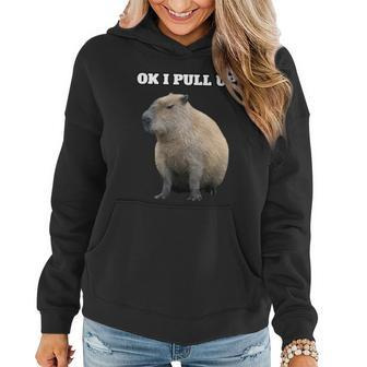 Ok I Pull Up Capybara V2 Women Hoodie - Monsterry UK
