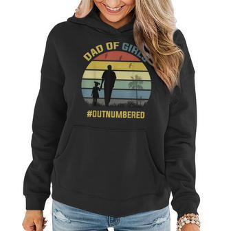 Outnumbered Dad Of Girls Funny Girl Fathers Day Retro Gift Women Hoodie | Mazezy