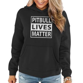 Pitbull Lives Matter Pit Bull Pet Dog Women Hoodie Graphic Print Hooded Sweatshirt - Thegiftio UK